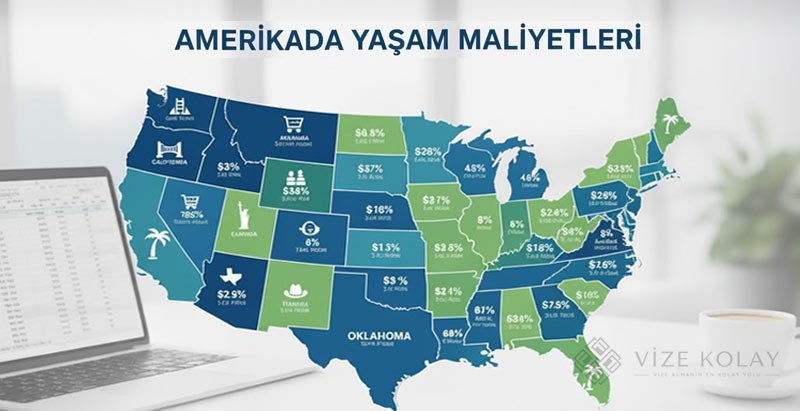 2026 Amerika'da Yaşam Maliyetleri: Eyalet Eyalet Rehber (Dolar/TL)